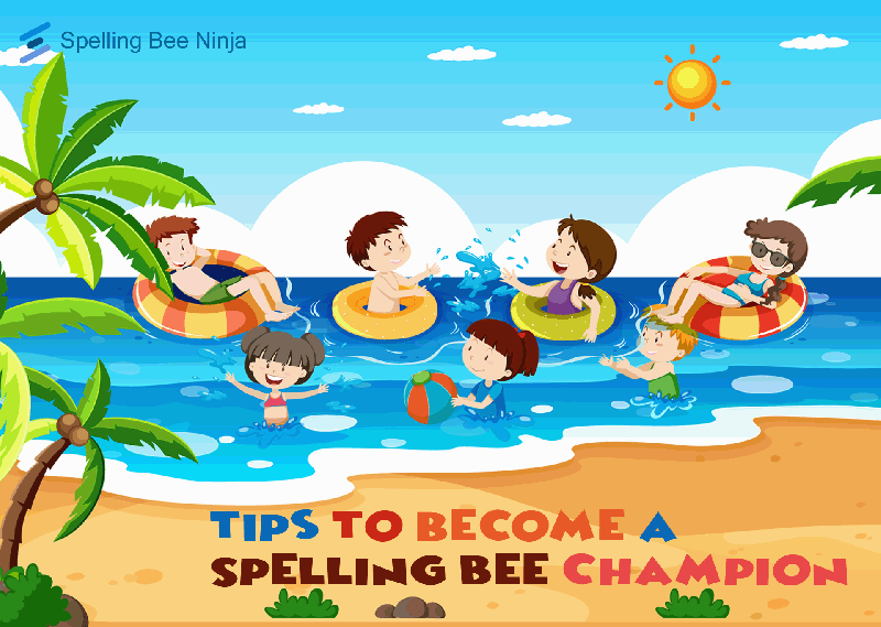 How To Be Spelling Bee Champion