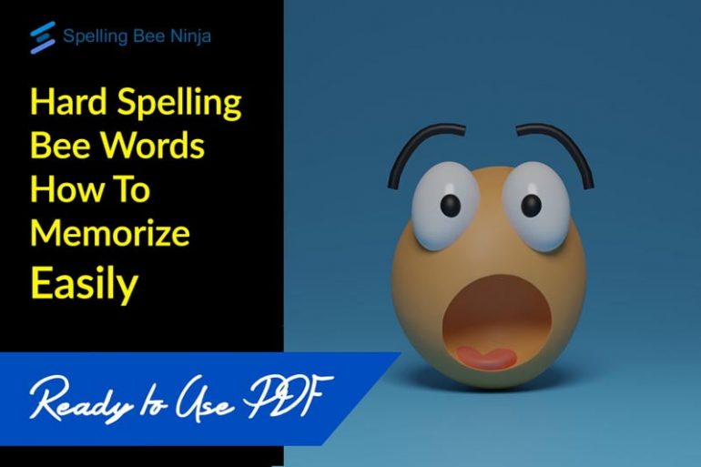 Hard Spelling Bee Words How To Memorize These Easily