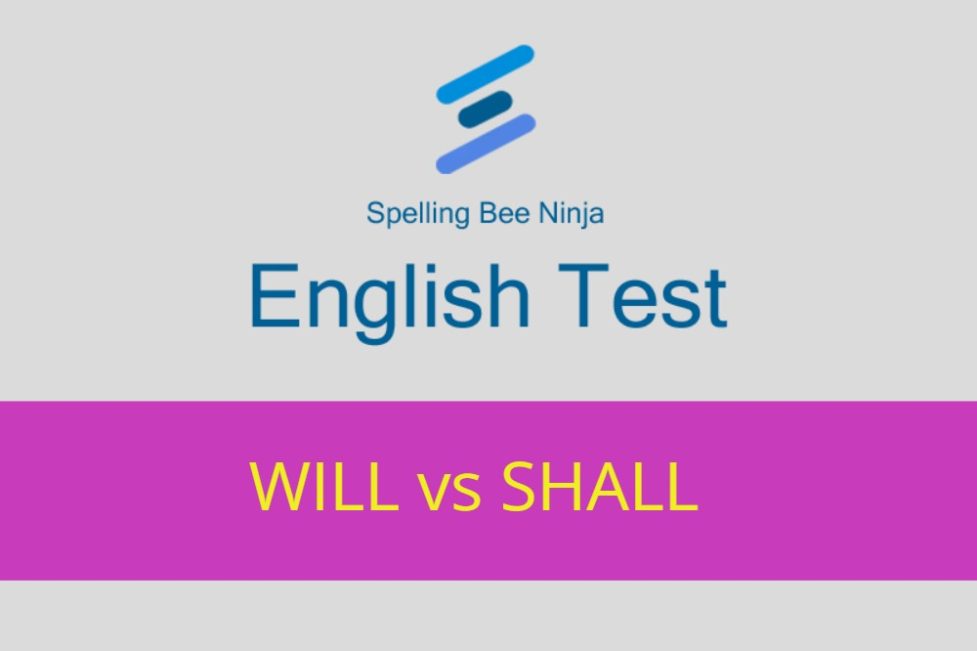 English Test - Will vs Shall