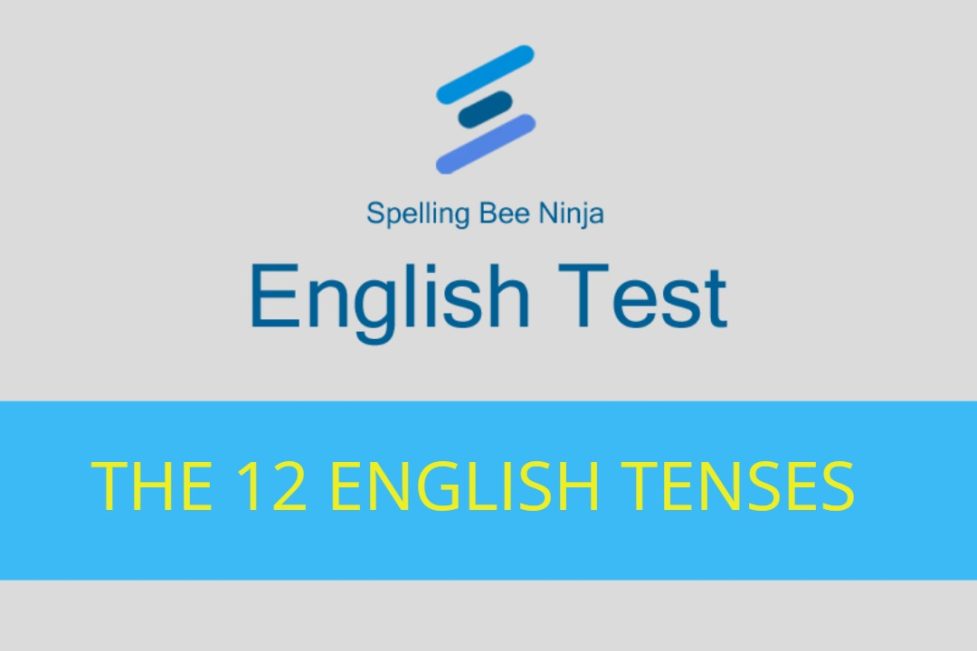English Test The 12 English Tenses