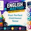Understanding the Past Perfect Continuous Tense