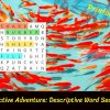 Adjective Adventure: Descriptive Word Search!