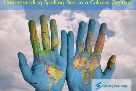 Understanding Spelling Bees in a Cultural Context