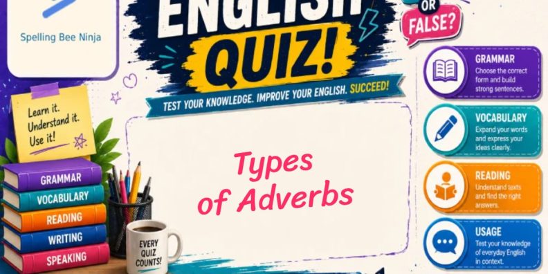 English Test - Types of Adverbs