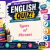 English Test - Types of Phrases