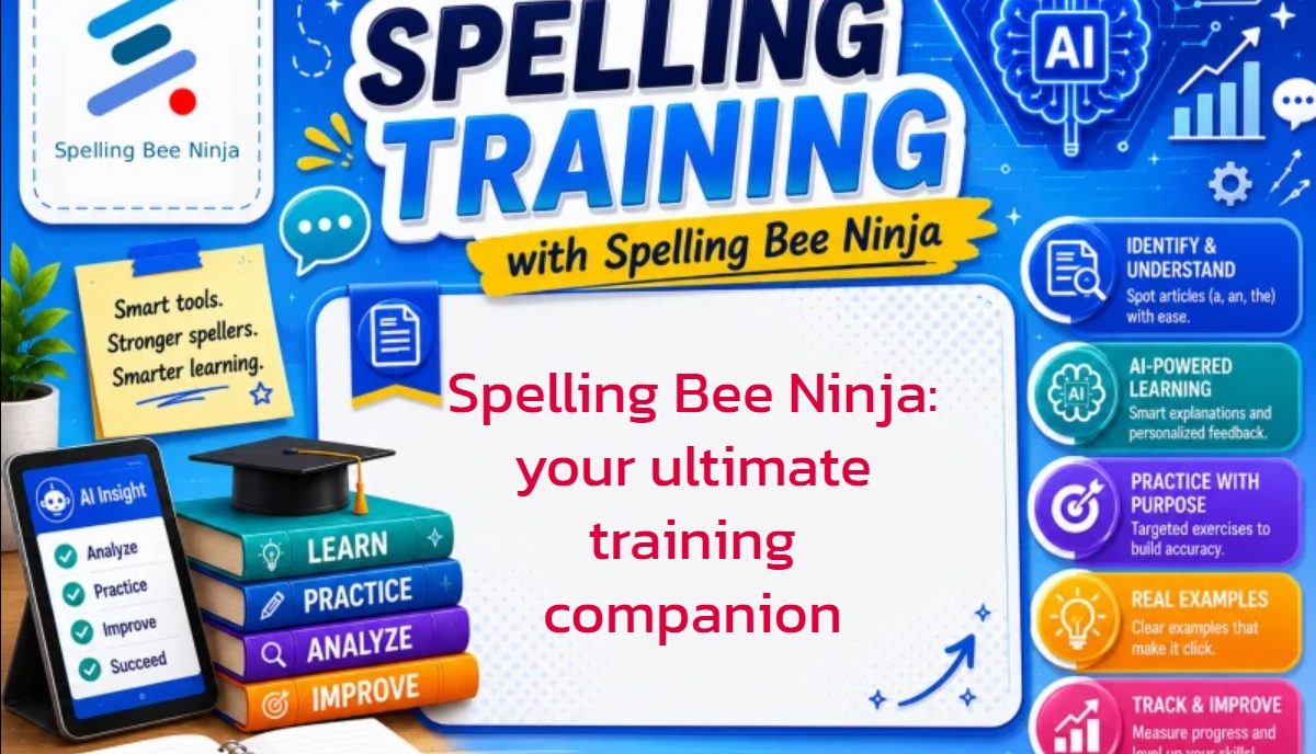 Spelling Bee Ninja: your ultimate training companion