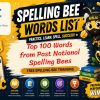 Top 100 Words from Past National Spelling Bees