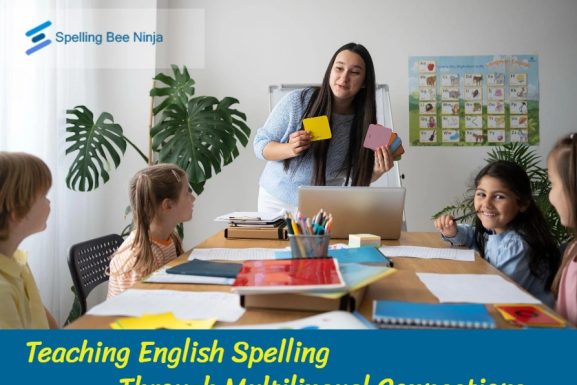 Teaching English Spelling Through Multilingual Connections