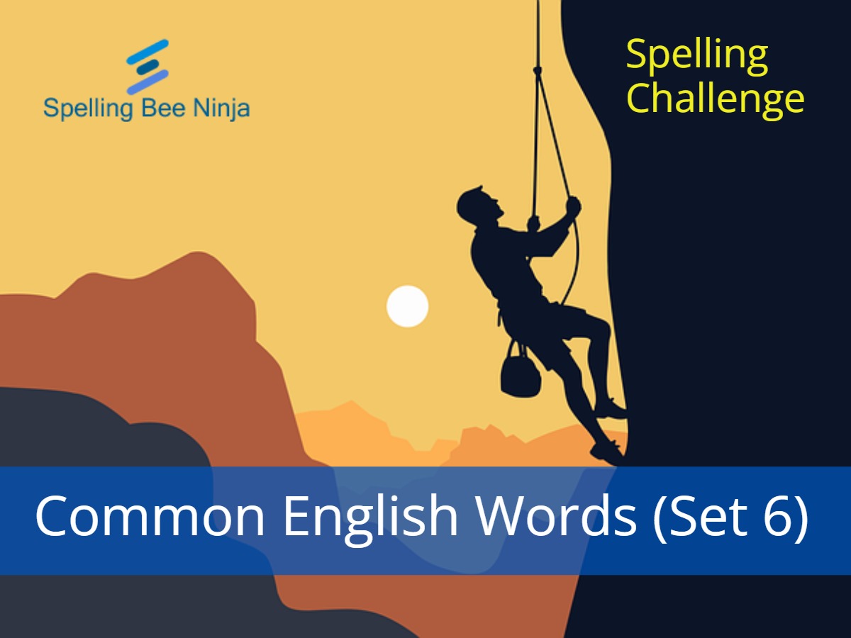 Spelling Bee Challenge Common English Words (Set 6)