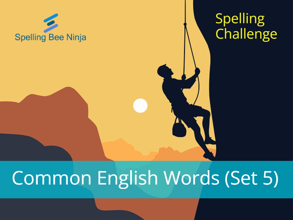 Spelling Bee Challenge Common English Words (Set 5)