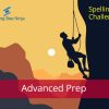 Spelling Bee Challenge - Advanced Prep