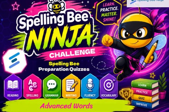Spelling Bee Challenge - Advanced Words
