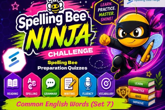 Spelling Bee Challenge – Common English Words (Set 7)