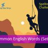 Spelling Bee Challenge – Common English Words (Set 8)