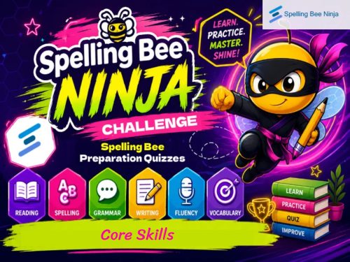 Spelling Bee Challenge – Core Skills