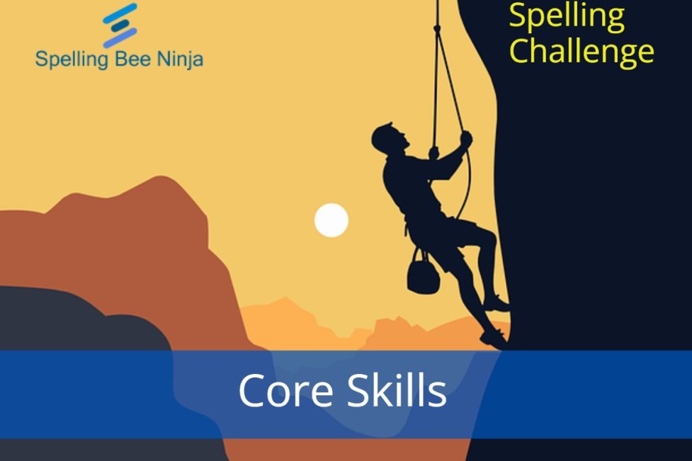Spelling Bee Challenge – Core Skills