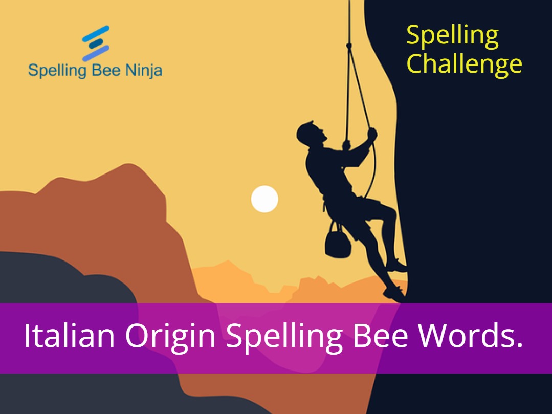 🎓 Spelling Bee Challenge – Italian Origin Spelling Bee Words.
