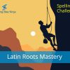 Spelling Bee Challenge - Spelling Bee Latin Roots Mastery