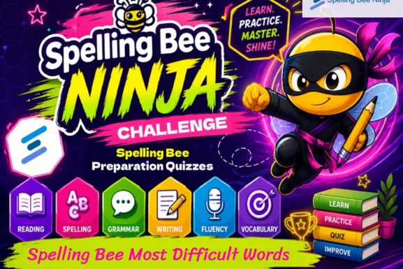Spelling Bee Challenge - Spelling Bee Most Difficult Words