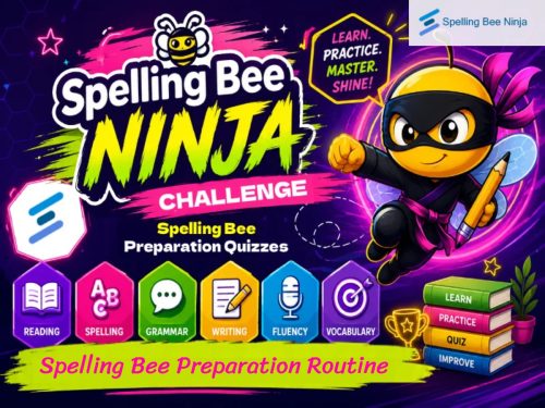 Spelling Bee Challenge - Spelling Bee Preparation Routine