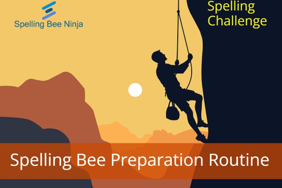 Spelling Bee Challenge - Spelling Bee Preparation Routine