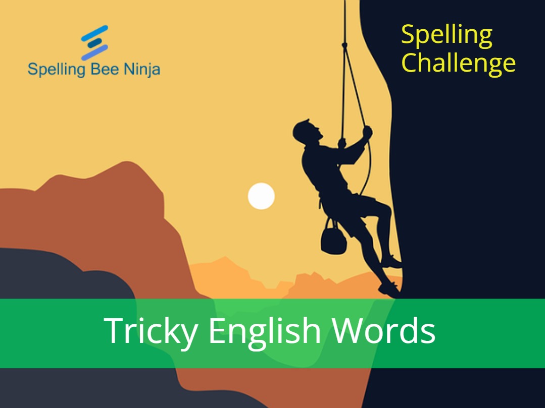 Spelling Bee Challenge - Tricky English Words