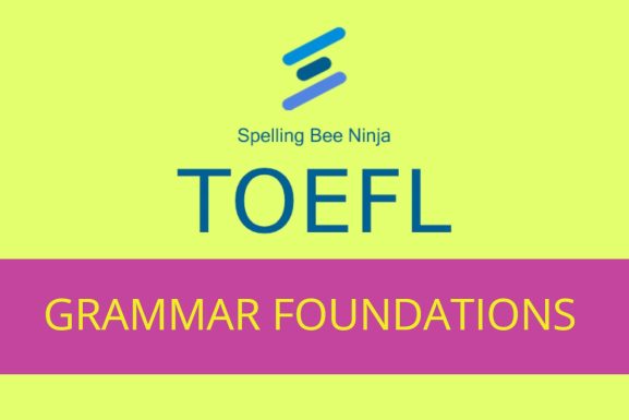 TOEFL - Grammar Foundations Quiz