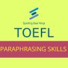 TOEFL - Paraphrasing Skills Quiz