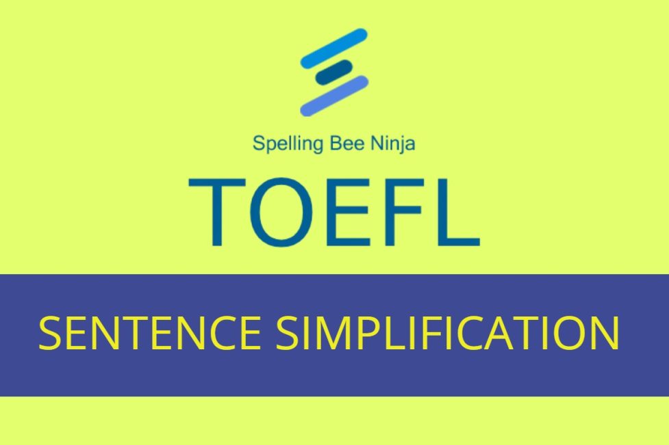 TOEFL - Sentence Simplification Quiz