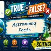 Astronomy Facts Quiz