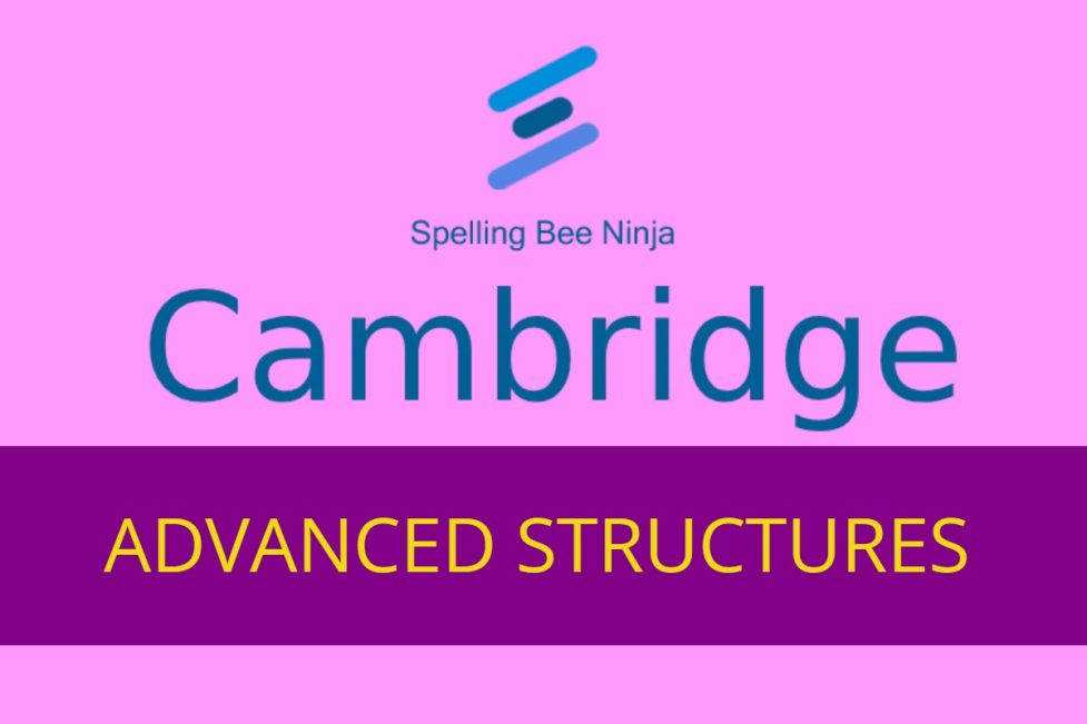 Cambridge - Advanced Structures Quiz