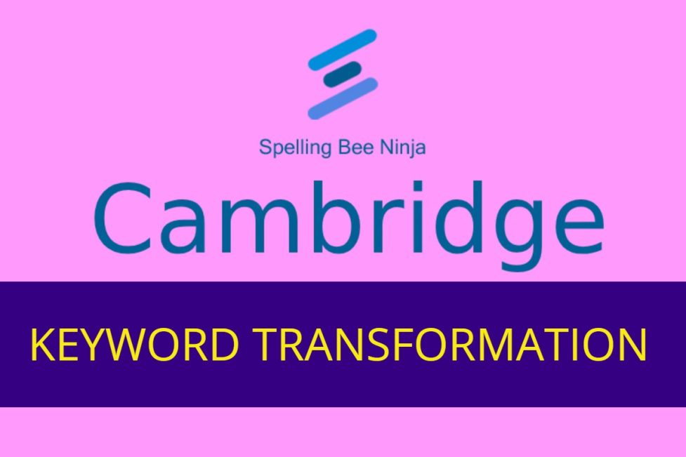 Cambridge - Keyword Transformation Quiz