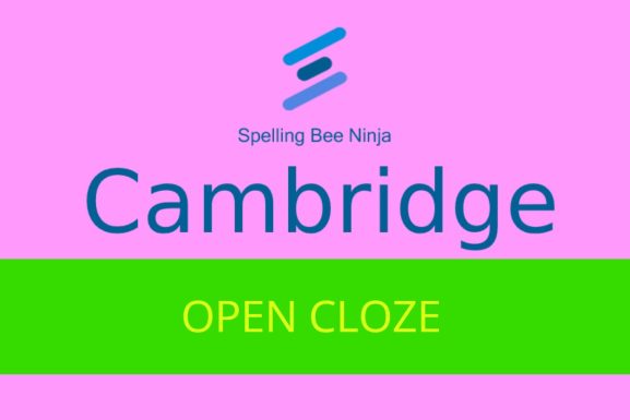 Cambridge - Open Cloze Quiz