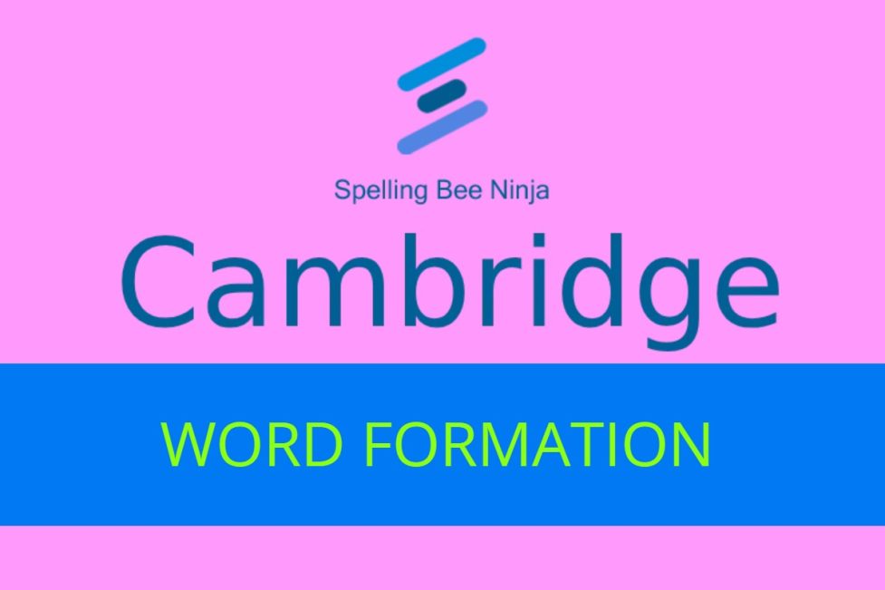 Cambridge - Word Formation Quiz