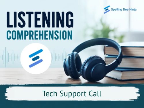 Listening Comprehension - Tech Support Call