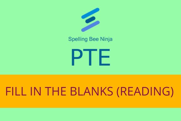 PTE - Fill in the Blanks (Reading) Quiz
