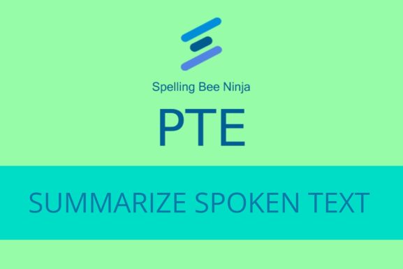 PTE - Summarize Spoken Text Quiz