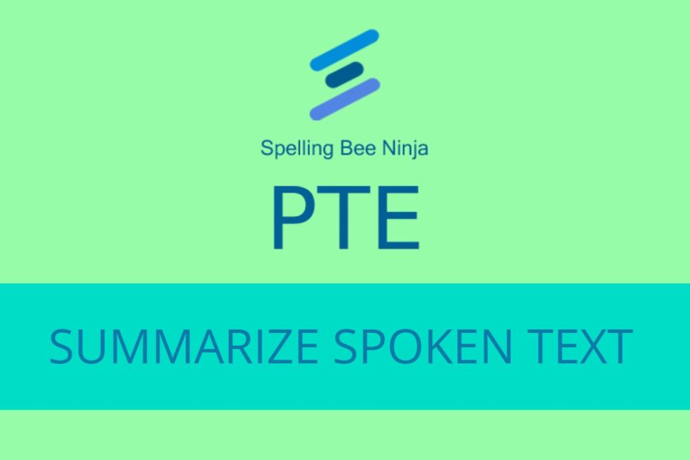 PTE - Summarize Spoken Text Quiz