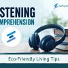 Reading Comprehension - Eco-Friendly Living Tips