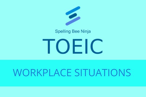 TOEIC Workplace Situations Quiz