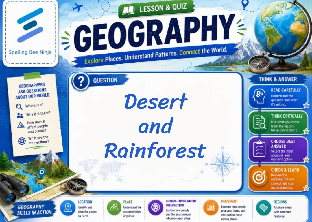 🎓 Desert and Rainforest: Comparing Earth’s Extreme Environments