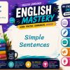 Simple Sentences Lesson and Quiz