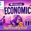 Opportunity Cost Lesson and Quiz