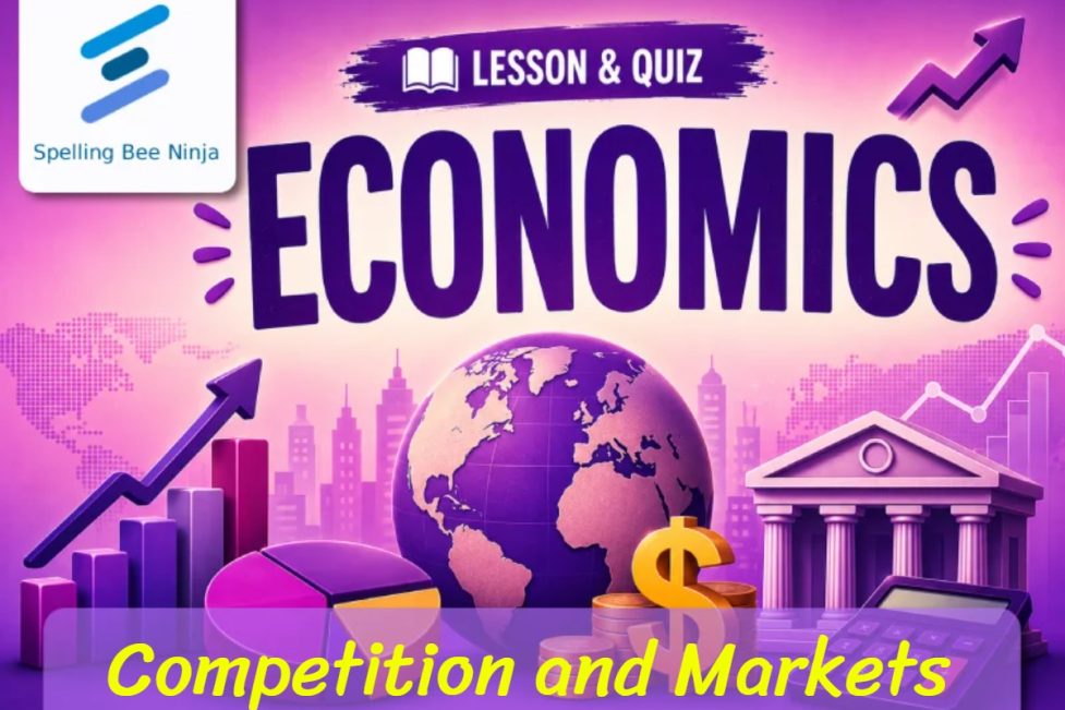 Competition and Markets Lesson and Quiz