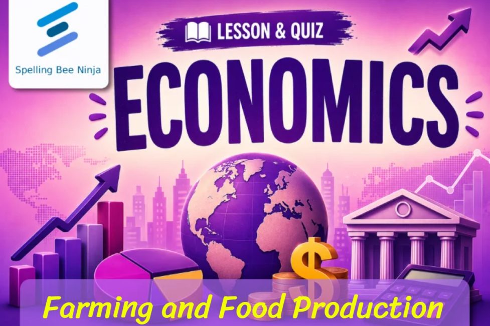 Farming and Food Production Lesson and Quiz