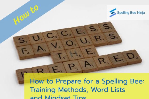 How to Prepare for a Spelling Bee Training Methods, Word Lists and Mindset Tips