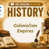 Colonialism Lesson: Empires, Expansion, and a Changing World