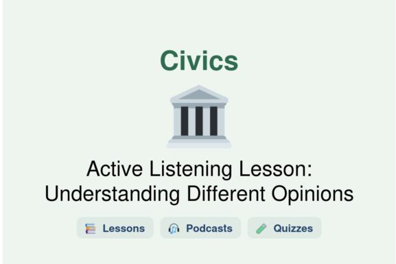 Active Listening Lesson: Understanding Different Opinions