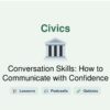 Conversation Skills: How to Communicate with Confidence