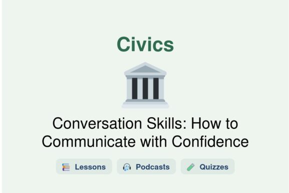 Conversation Skills: How to Communicate with Confidence